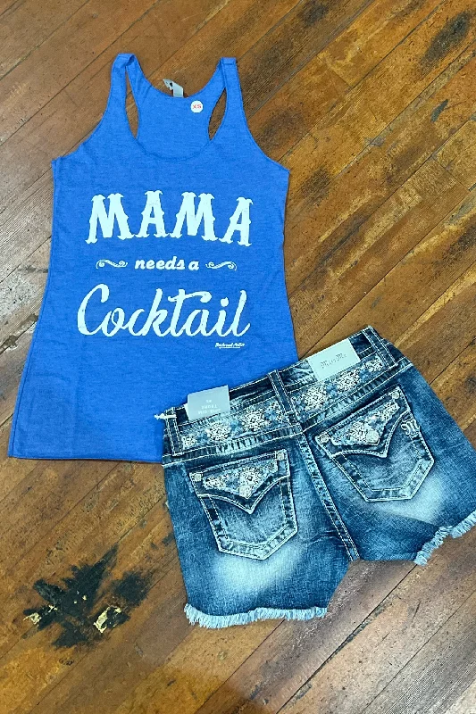 Mama Needs A Cocktail Tank comfortable tank top